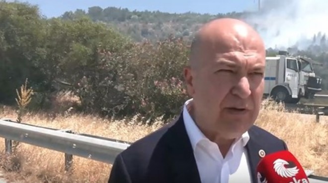 CHP li Bakan: TOMA ile yangın söndürülmez, AFAD nerede?