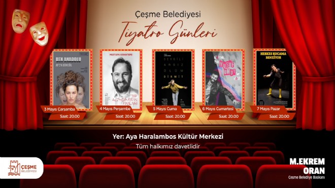 Çeşme de tiyatro şöleni zamanı!