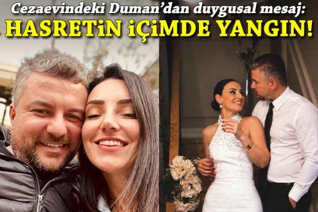 Cezaevindeki Duman'dan Sevcan Orhan'a doğum günü mesajı: Hasretin içimde yangın!