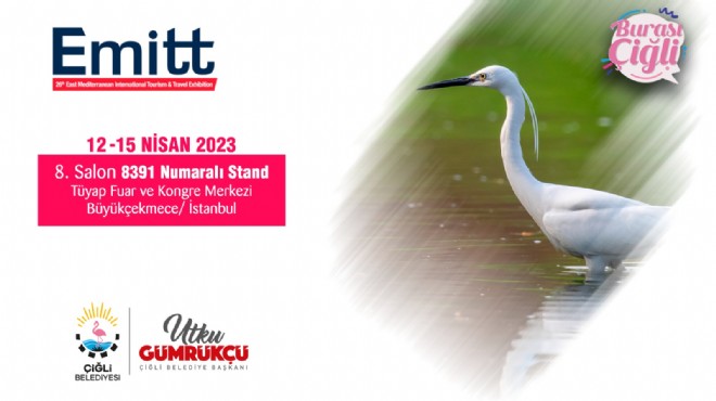 Çiğli Belediyesi EMITT 2023’e hazır!