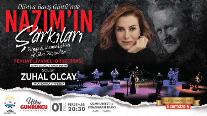 Çiğli'de Zuhal Olcay ile 'Nazım'ın Şarkıları'