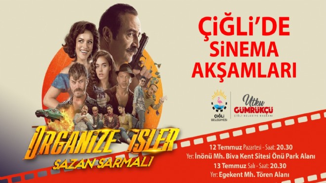 Çiğli de sinema akşamları zamanı