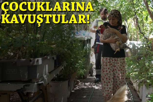 Çocuklarına kavuştular!