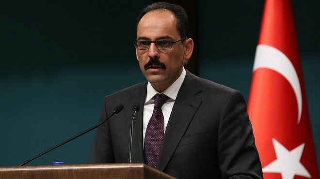 Cumhurbaşkanlığı Sözcüsü Kalın'dan 'kabine' açıklaması