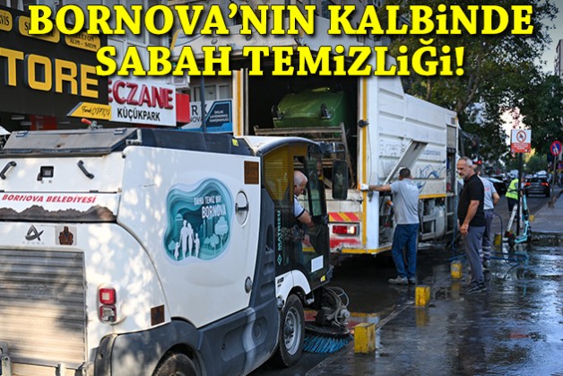 Eşki, mesaiye gün ağarmadan başladı: Bornova’nın kalbinde sabah temizliği