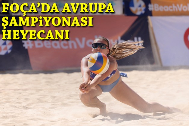 Foça'da Avrupa Şampiyonası heyecanı