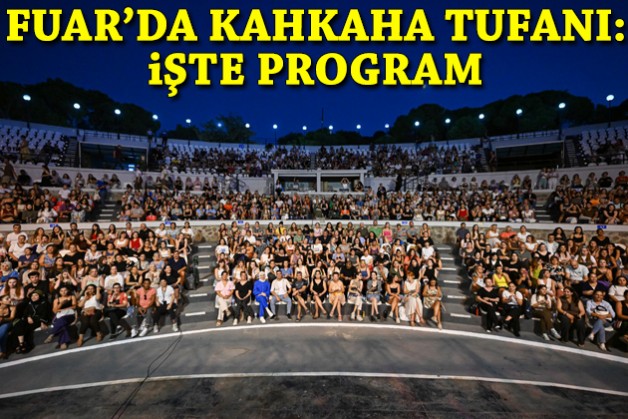 Fuar'da kahkaha tufanı: İşte program