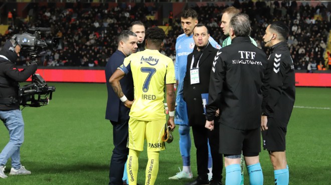 Gaziantep FK-Fenerbahçe maçı 1 saat gecikmeli başladı!