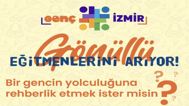 Genç İzmir gönüllü eğitmen başvuruları başladı