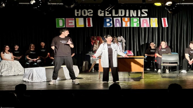 Genç İzmir’den  Deli Bayramı  sahnede