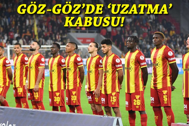 Göz-Göz'de 'uzatma' kabusu!