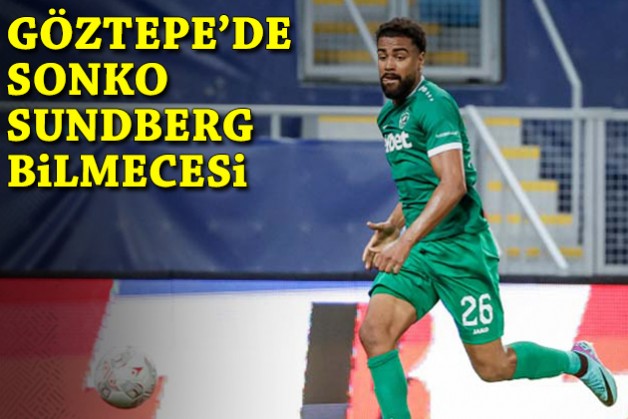 Göztepe'de Sonko Sundberg bilmecesi