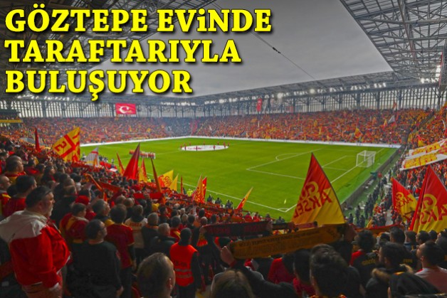 Göztepe evinde taraftarıyla buluşuyor!