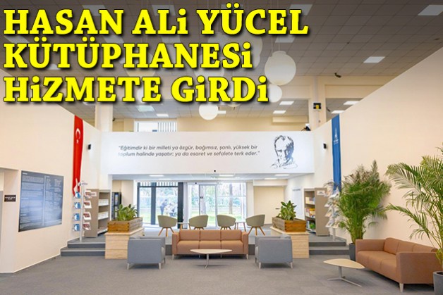 Hasan Ali Yücel Kütüphanesi hizmete girdi
