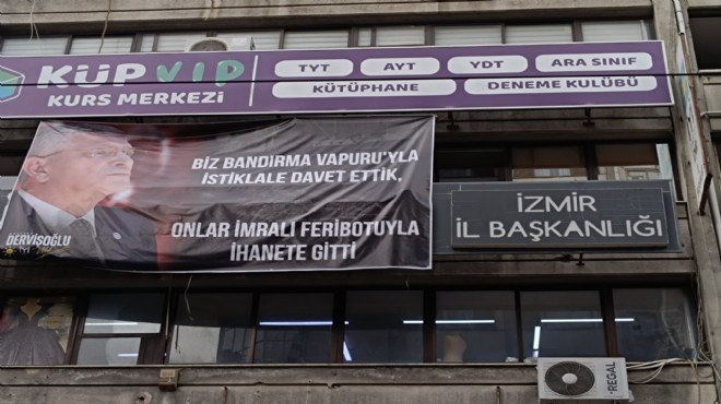 İYİ Parti’den pankartlı  İmralı  tepkisi!