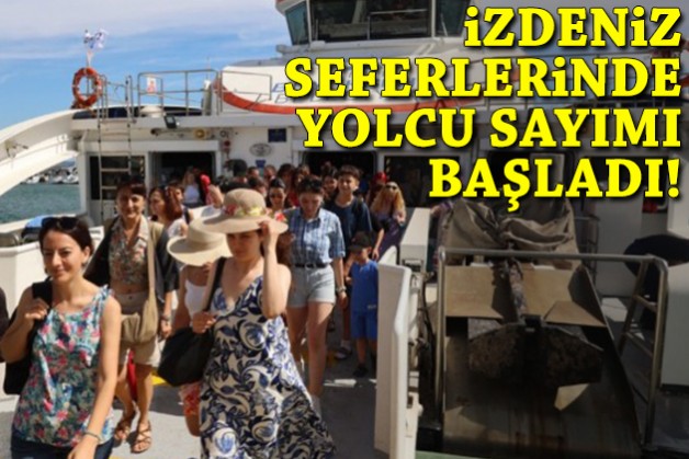 İZDENİZ seferlerinde yolcu sayımı başladı!