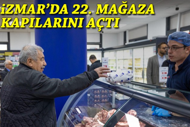İZMAR'ın 22'nci mağazası kapılarını açtı