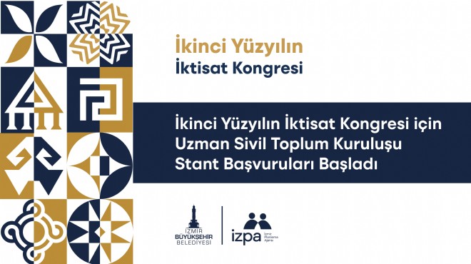 İkinci Yüzyılın İktisat Kongresi için uzman sivil toplum kuruluşu stant başvuruları başladı