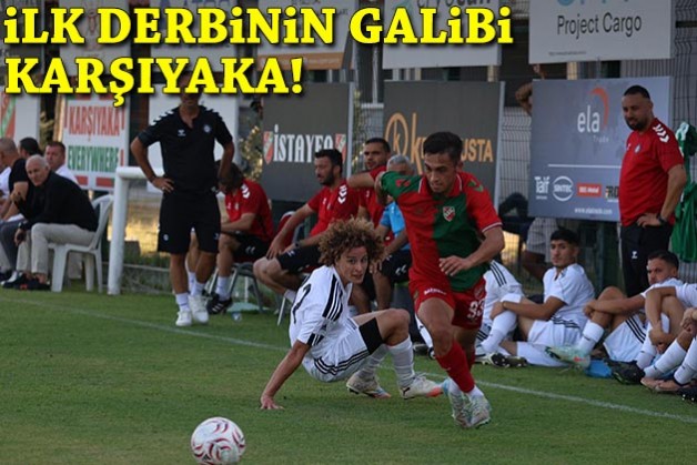 İlk derbide kazanan Karşıyaka!