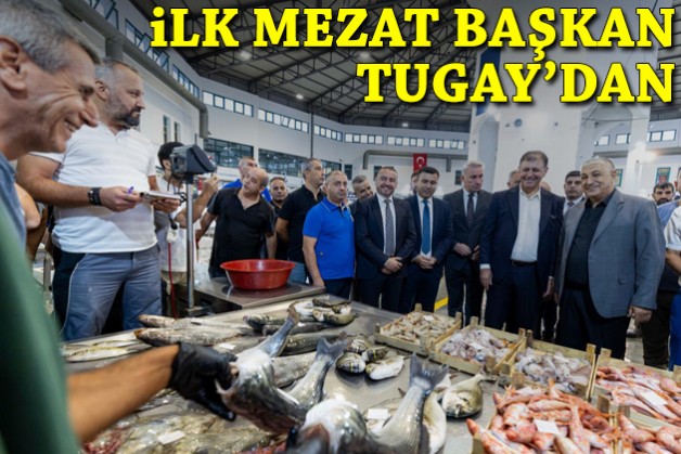 İlk mezat Başkan Tugay'dan!