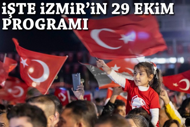 İşte İzmir'in 29 Ekim programı