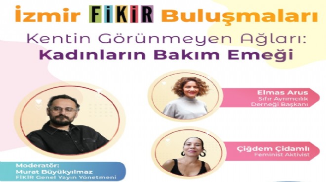 İzmir FİKİR Buluşmaları devam ediyor