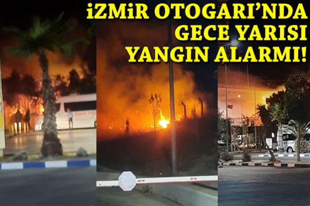 İzmir Otogarı'nda gece yarısı yangın alarmı!