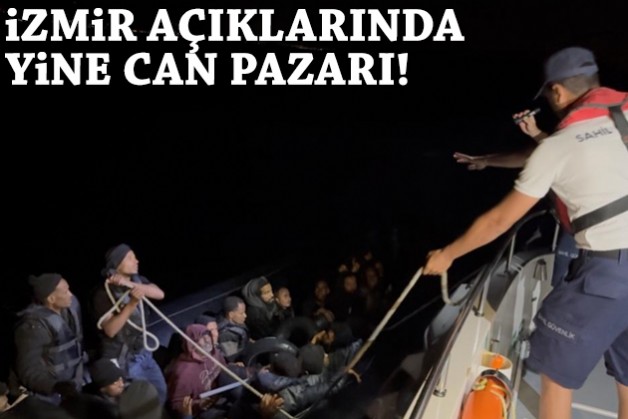 İzmir açıklarında yine can pazarı!