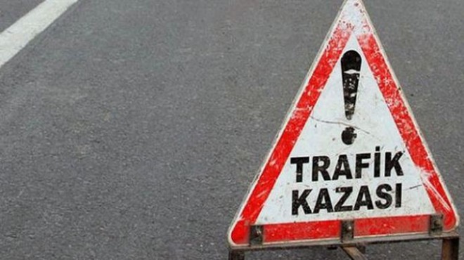 İzmir de feci kaza: 1 ölü, 1 yaralı