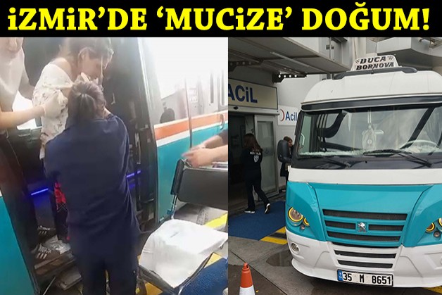 İzmir'de 'mucize' doğum!