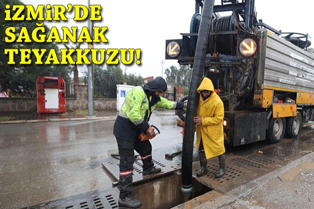 İzmir'de sağanak teyakkuzu