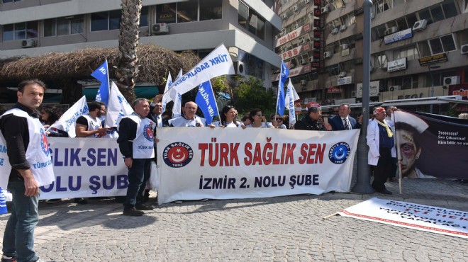 İzmir de sağlıkçılardan şiddet isyanı!