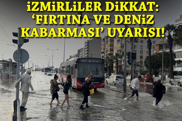 İzmir'de salı günü alarmı: 'Fırtına ve deniz kabarması' uyarısı!