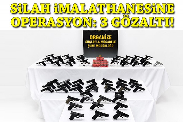 İzmir'de silah imalathanesine operasyon; 3 gözaltı