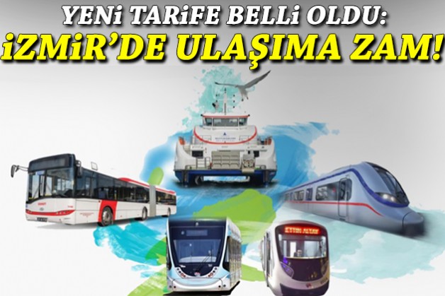 İzmir'de toplu ulaşıma zam geldi: İşte yeni tarife!