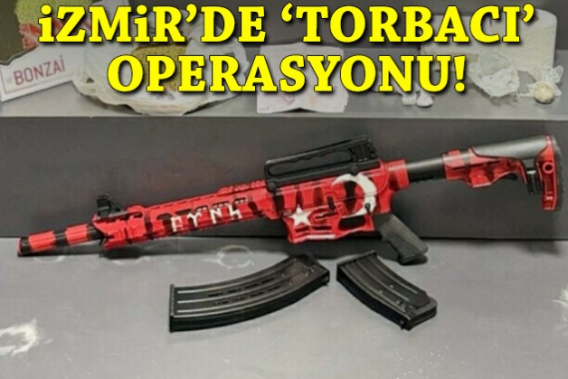 İzmir'de 'torbacılara' operasyon!