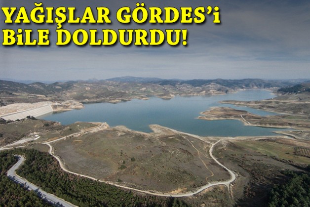 İzmir'de yağışlar Gördes'i bile doldurdu!