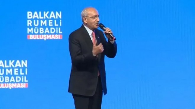 İzmir den  Balkan buluşması  çıkarması: Kılıçdaroğlu ne mesaj verdi?