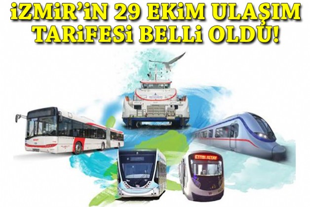 İzmir'in 29 Ekim ulaşım tarifesi belli oldu!