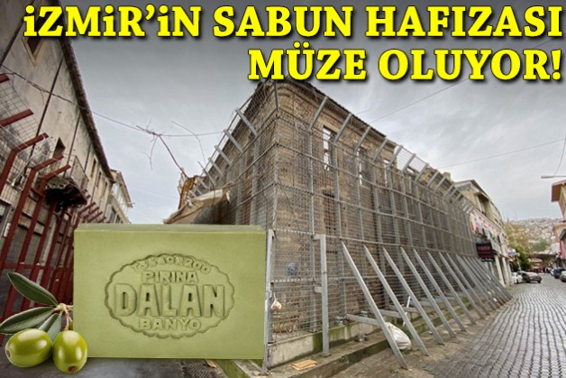 İzmir'in sabun hafızası müze oluyor!