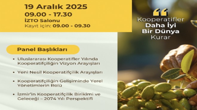 İzmir’de kooperatifçilik için büyük buluşma
