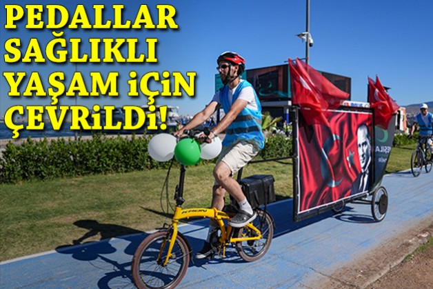 İzmir’de pedallar sağlıklı yaşam için çevrildi