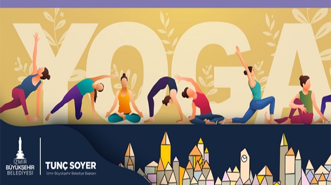 İzmir’de yoga zamanı: Matını ve çadırını al gel!