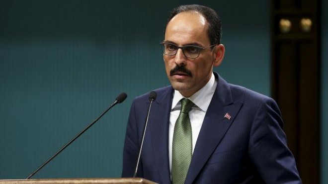 Kalın: Yeni soğuk savaş dönemine girdik