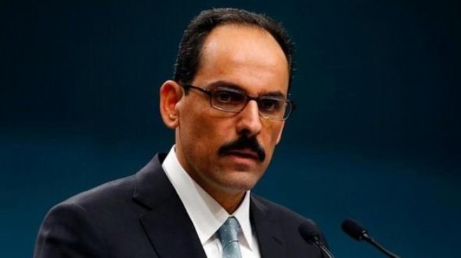 Kalın'da 'Esad-YPG anlaştı' iddiasına yanıt