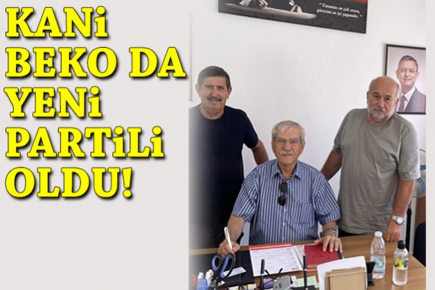 Kani Beko da YENİ Partili oldu!