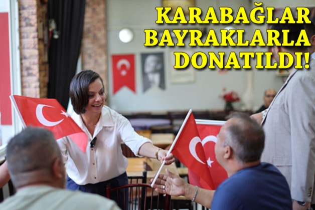 Karabağlar 30 Ağustos'ta Türk bayraklarıyla donatıldı