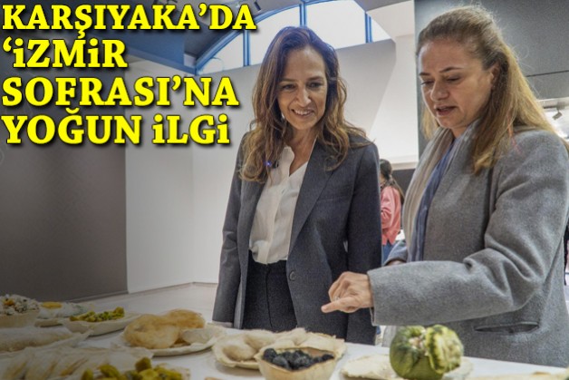 Karşıyaka'da İzmir Sofrası'na yoğun ilgi
