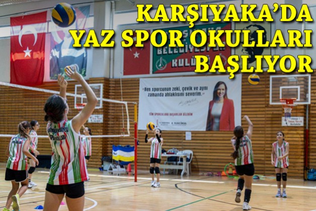 Karşıyaka'da yaz spor okulları başlıyor