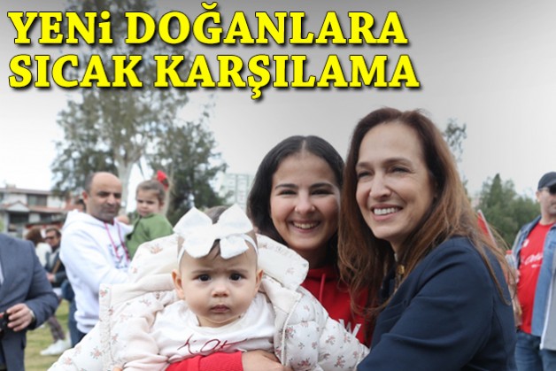 Karşıyaka'da yeni doğan bebeklere sıcak karşılama